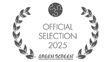 GREEN SCREEN 2025 (Official Selection)